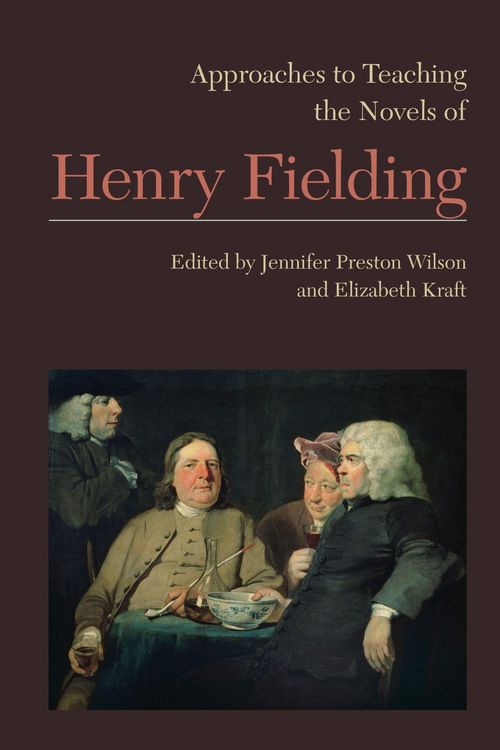 Produktbild: Approaches to Teaching the Novels of Henry Fielding