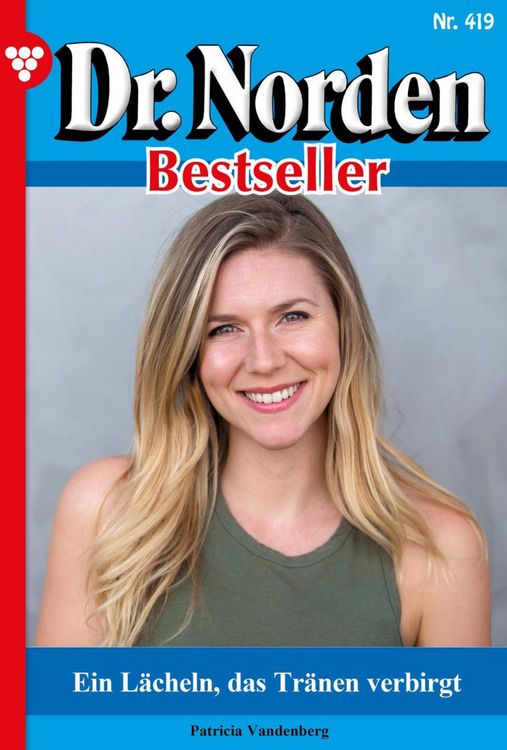 Bild vom Artikel Ein Lächeln, das Tränen verbirgt vom Autor Patricia Vandenberg