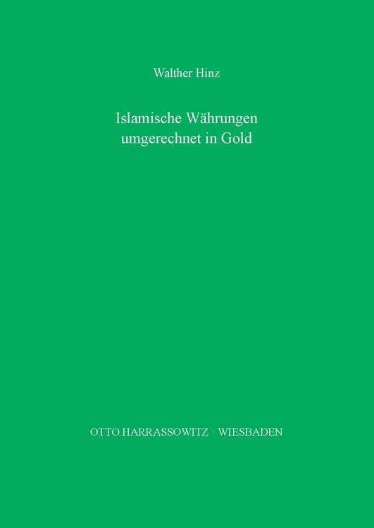 Produktbild: Islamische W&auml;hrungen des 11. bis 19. Jahrhunderts umgerechnet in Gold