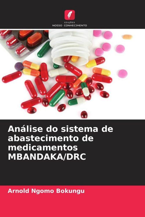 Produktbild: An&aacute;lise do sistema de abastecimento de medicamentos MBANDAKA/DRC