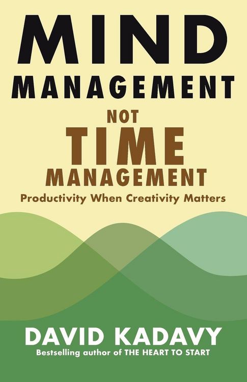 Produktbild: Mind Management, Not Time Management