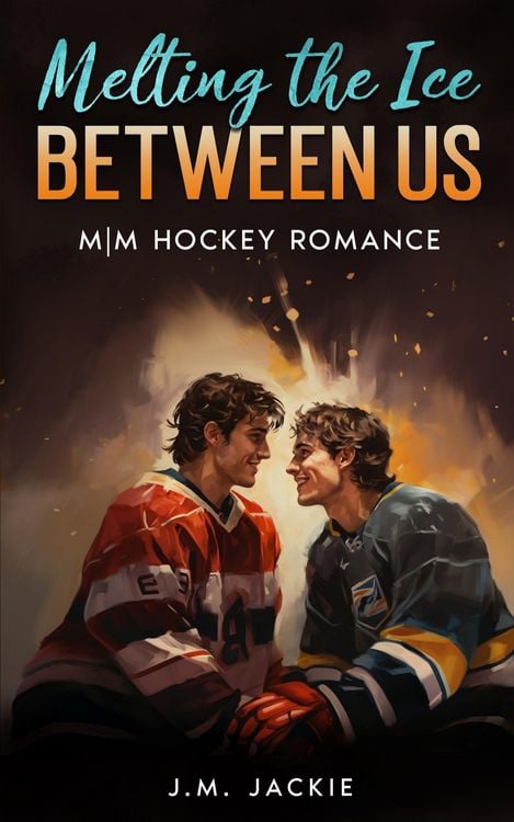 Produktbild: Melting the Ice Between us: M|M Hockey Romance (Love on the Ice Series, #1.5)