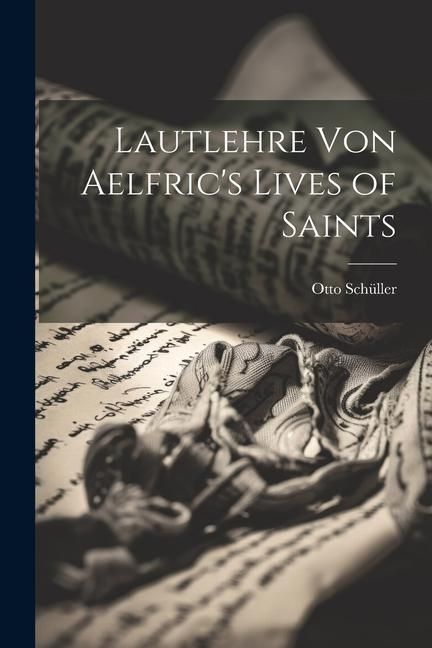 Produktbild: Lautlehre von Aelfric's Lives of Saints