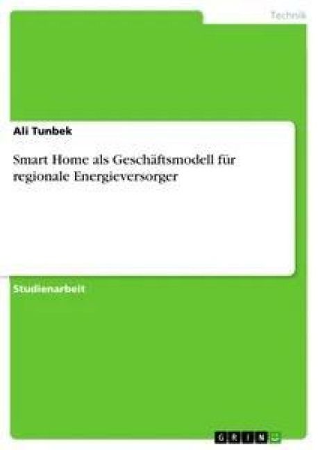 Produktbild: Smart Home als Gesch&auml;ftsmodell f&uuml;r regionale Energieversorger
