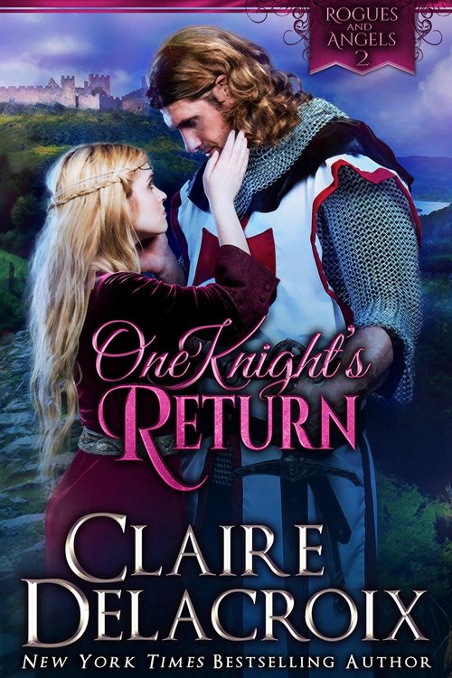 Produktbild: One Knight's Return: A Medieval Romance (Rogues & Angels, #2)
