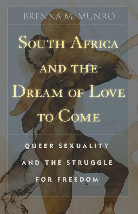 Produktbild: South Africa and the Dream of Love to Come