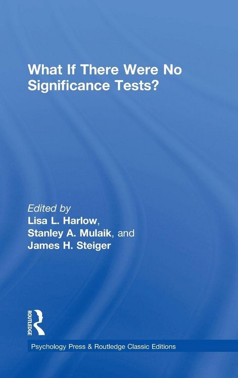 Produktbild: What If There Were No Significance Tests?