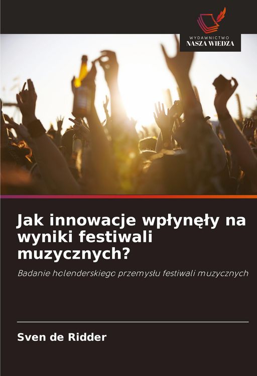 Produktbild: Jak innowacje wp&iquest;yn&iquest;&iquest;y na wyniki festiwali muzycznych?