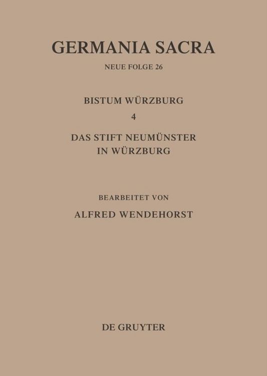 Produktbild: Die Bist&uuml;mer der Kirchenprovinz Mainz: Das Bistum W&uuml;rzburg 4: Das Stift Neum&uuml;nster in W&uuml;rzburg
