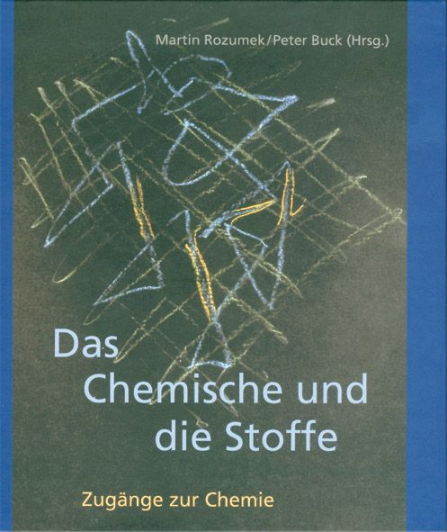Produktbild: Das Chemische und die Stoffe