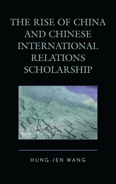 Produktbild: The Rise of China and Chinese International Relations Scholarship