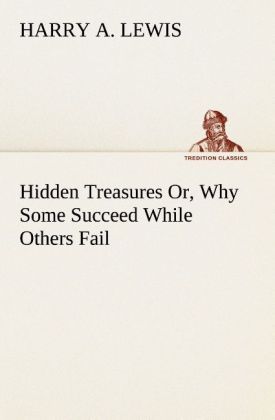 Produktbild: Hidden Treasures Or, Why Some Succeed While Others Fail