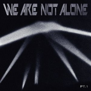 Produktbild: We Are Not Alone - Part 1