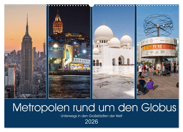 Produktbild: Metropolen rund um den Globus (Wandkalender 2026 DIN A2 quer), CALVENDO Monatskalender