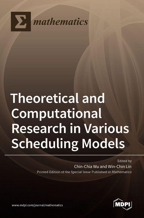 Produktbild: Theoretical and Computational Research in Various Scheduling Models