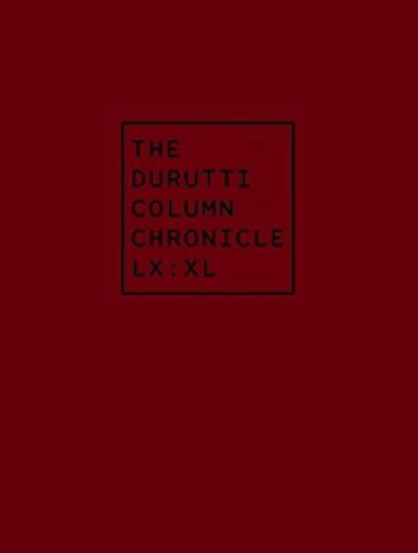 Produktbild: Durutti Column, T: Chronicle LX : XL