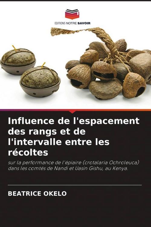 Produktbild: Influence de l'espacement des rangs et de l'intervalle entre les r&eacute;coltes