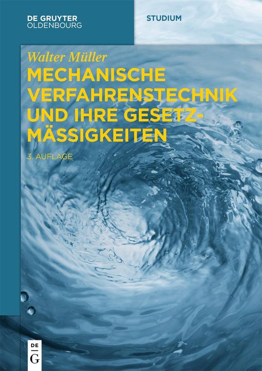 Produktbild: Mechanische Verfahrenstechnik und ihre Gesetzm&auml;&szlig;igkeiten