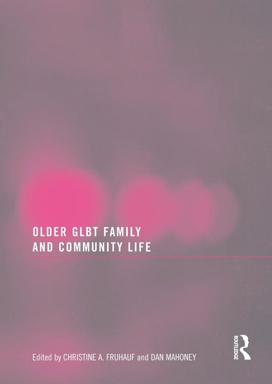 Produktbild: Older GLBT Family and Community Life