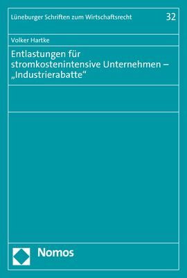 Produktbild: Entlastungen f&uuml;r stromkostenintensive Unternehmen &ndash; &bdquo;Industrierabatte"