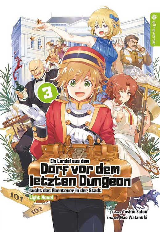Produktbild: Ein Landei aus dem Dorf vor dem letzten Dungeon sucht das Abenteuer in der Stadt Light Novel 03