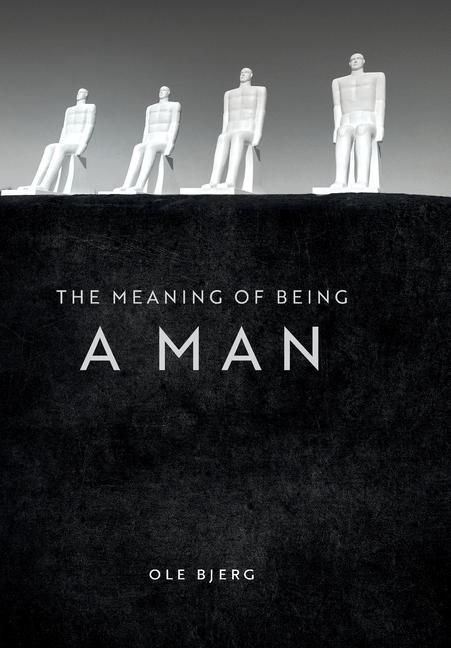 Produktbild: The Meaning of Being a Man