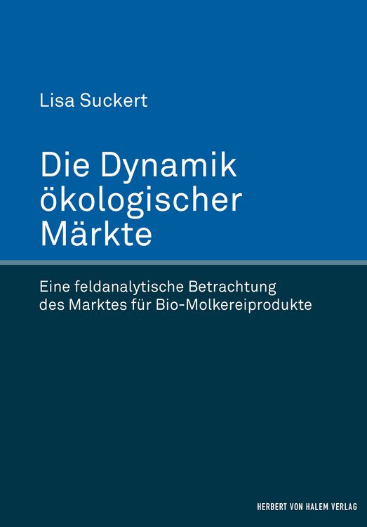 Produktbild: Die Dynamik &ouml;kologischer M&auml;rkte