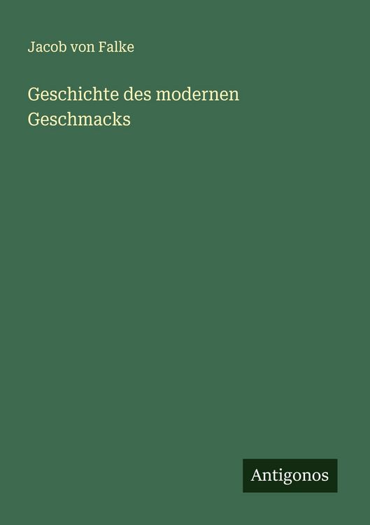 Produktbild: Geschichte des modernen Geschmacks