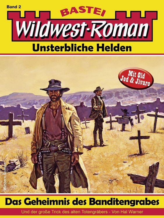 Produktbild: Wildwest-Roman - Unsterbliche Helden 2