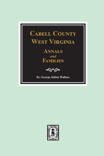Produktbild: Cabell County, West Virginia Annals and Families.