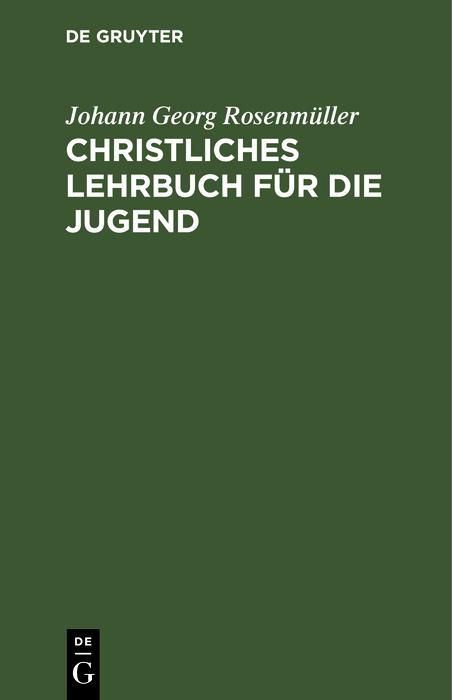 Produktbild: Christliches Lehrbuch f&uuml;r die Jugend