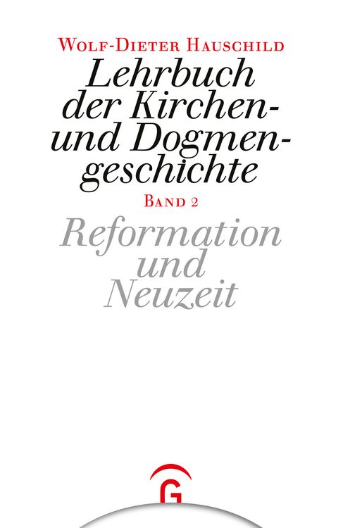 Produktbild: Lehrbuch der Kirchen- und Dogmengeschichte / Reformation und Neuzeit