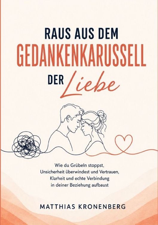 Produktbild: Raus aus dem Gedankenkarussell der Liebe