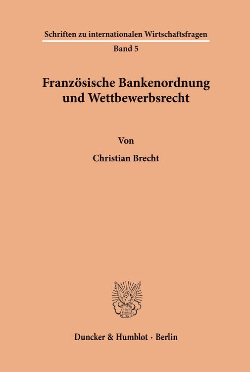 Produktbild: Franz&ouml;sische Bankenordnung und Wettbewerbsrecht.