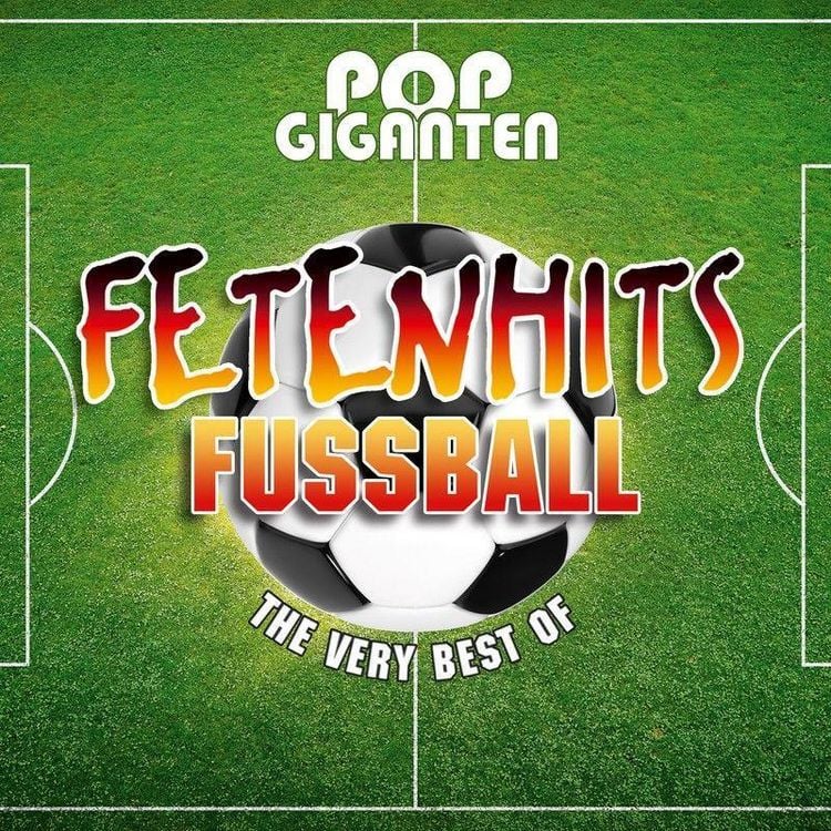 Produktbild: Pop Giganten - Fetenhits Fussball (Best Of)