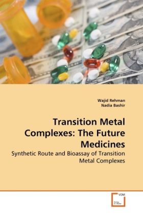 Produktbild: Rehman, W: Transition Metal Complexes: The Future Medicines