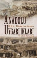 Produktbild: Anadolu Uygarliklari;K&uuml;lt&uuml;r, Mimari ve Yasam