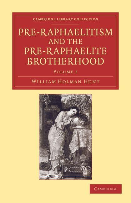 Produktbild: Pre-Raphaelitism and the Pre-Raphaelite Brotherhood