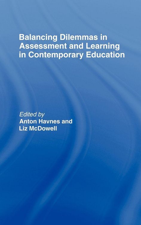Produktbild: Balancing Dilemmas in Assessment and Learning in Contemporary Education