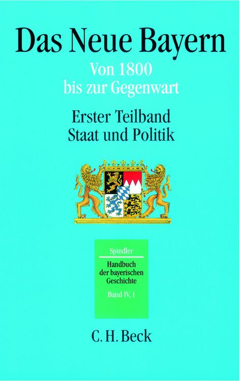 Produktbild: Handbuch der bayerischen Geschichte Bd. IV,1: Das Neue Bayern