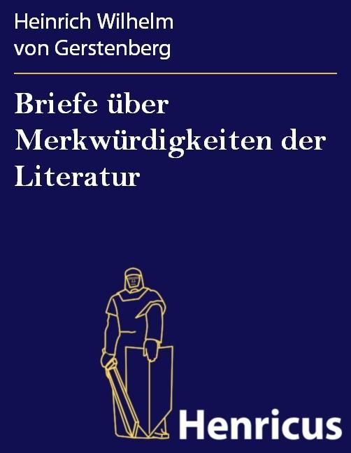 Produktbild: Briefe &uuml;ber Merkw&uuml;rdigkeiten der Literatur