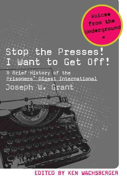 Produktbild: Stop the Presses! I Want to Get Off!