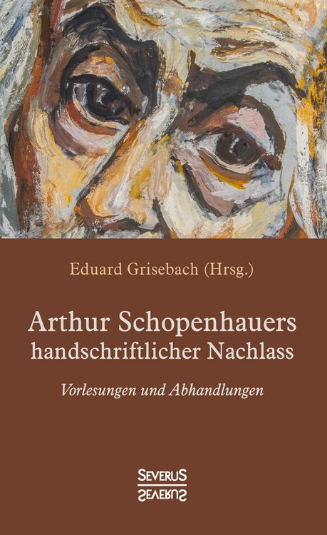 Produktbild: Arthur Schopenhauers handschriftlicher Nachlass