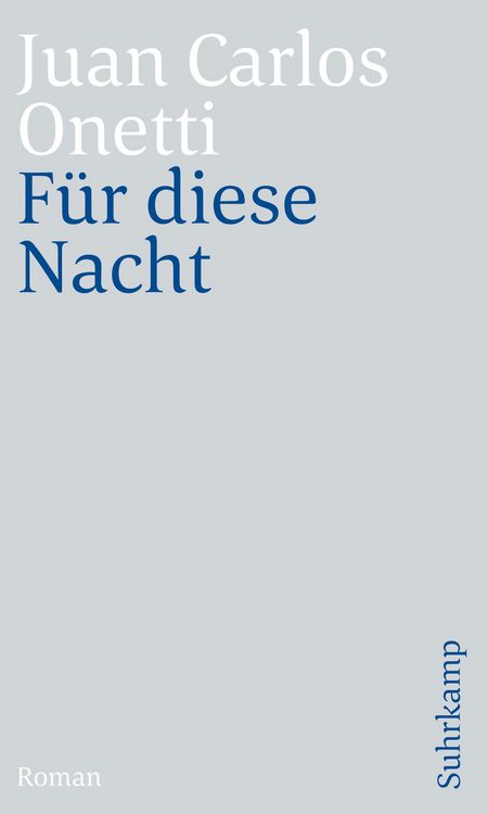 Bild vom Artikel Für diese Nacht vom Autor Juan Carlos Onetti