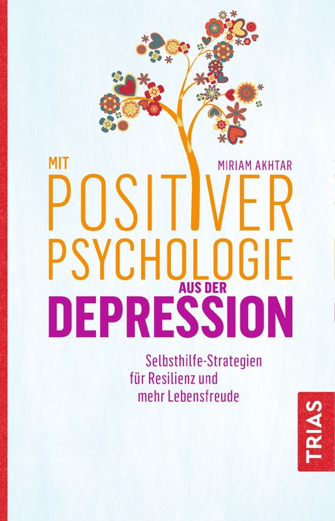 Produktbild: Mit Positiver Psychologie aus der Depression