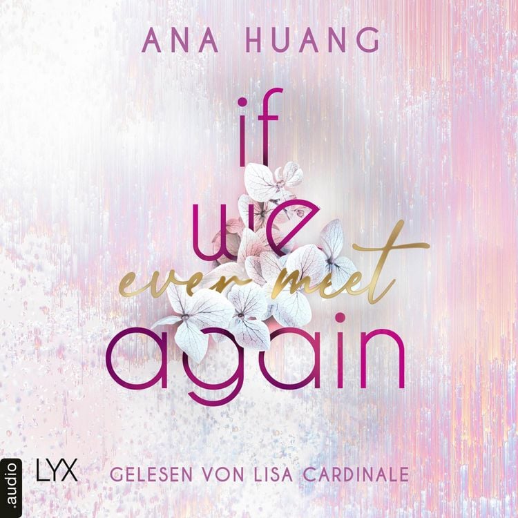 Produktbild: If We Ever Meet Again - If Love Reihe, Teil 1