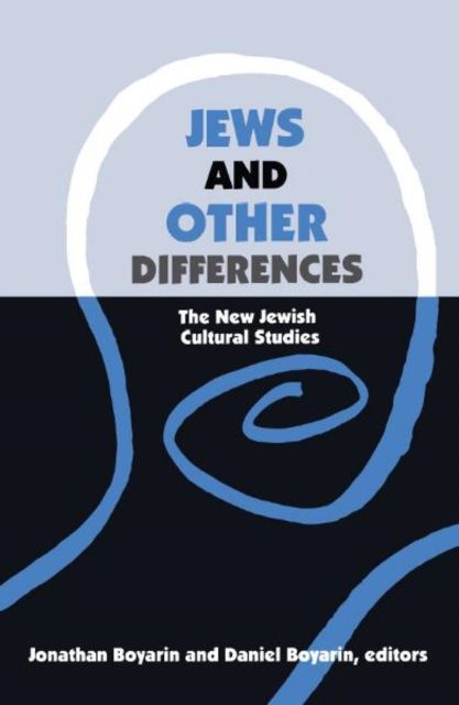 Produktbild: Boyarin, J: Jews and Other Differences