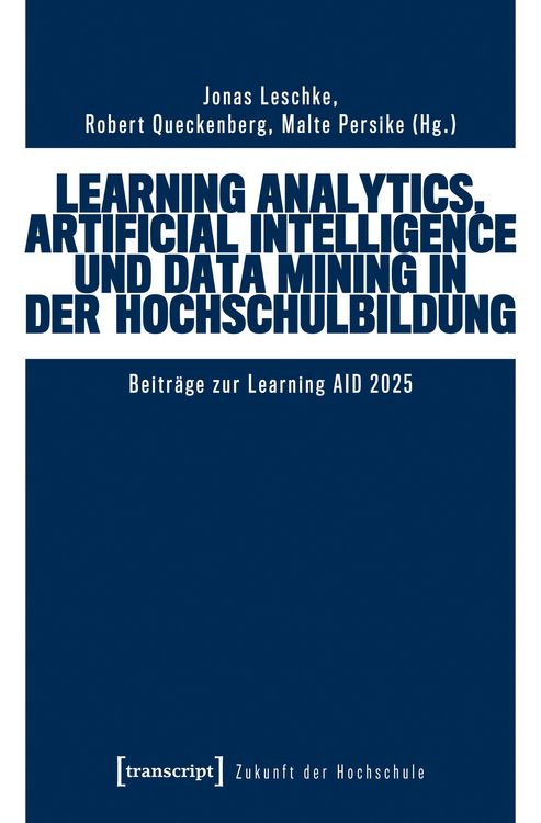 Produktbild: Learning Analytics, Artificial Intelligence und Data Mining in der Hochschulbildung
