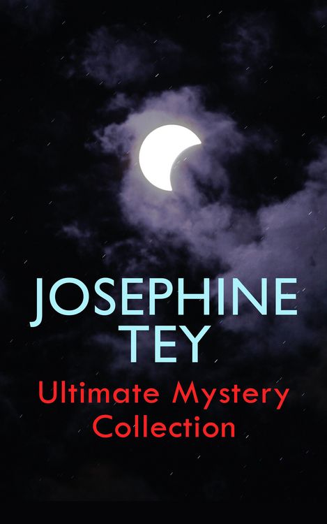 Produktbild: JOSEPHINE TEY - Ultimate Mystery Collection