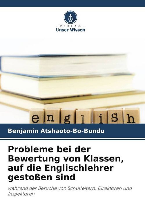Produktbild: Probleme bei der Bewertung von Klassen, auf die Englischlehrer gesto&szlig;en sind